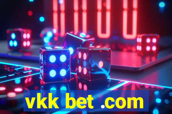 vkk bet .com